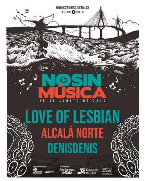 NoSinMúsica 2026: Love of Lesbian en el muelle
