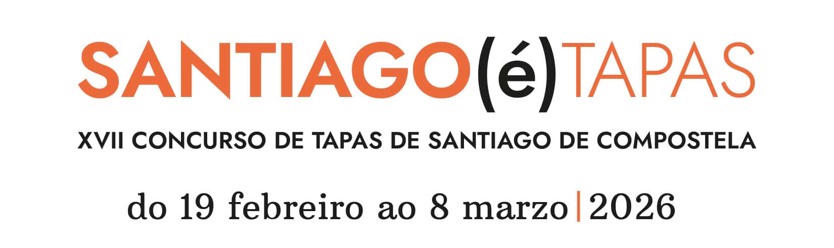 Guía Rápida del Santiago(é)Tapas 2026: Fechas, Precios y Novedades