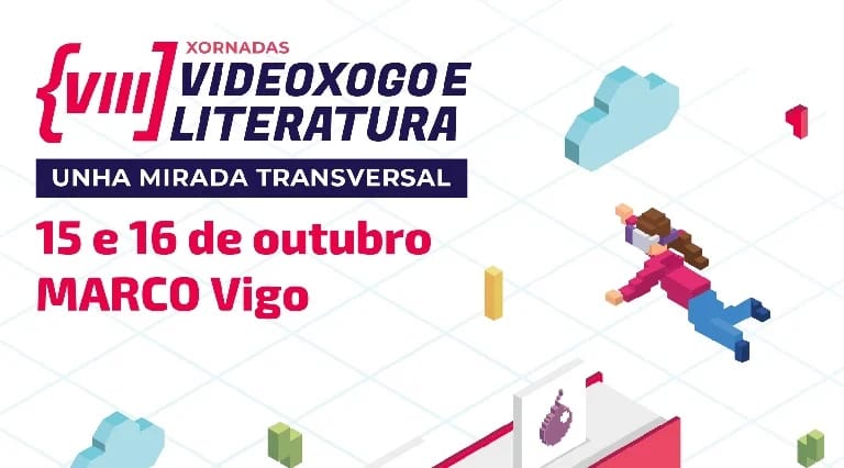 VIII edición de las Xornadas 'Videoxogo e Literatura. Unha mirada transversal'