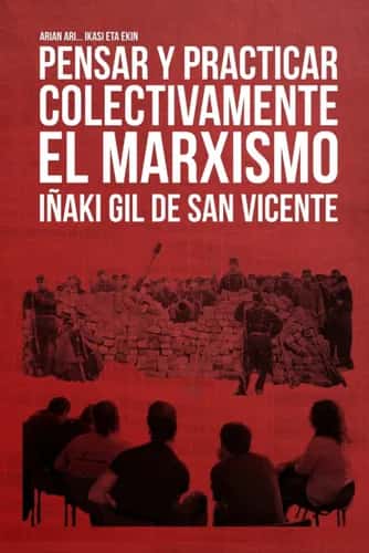Irakurketa mintegia: Pensar y practicar el marxismo