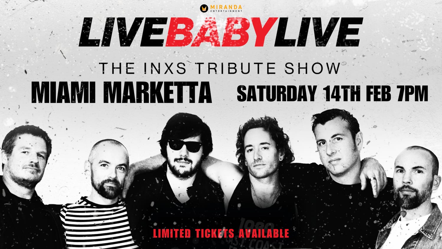 LIVE BABY LIVE - The INXS Tribute Show
