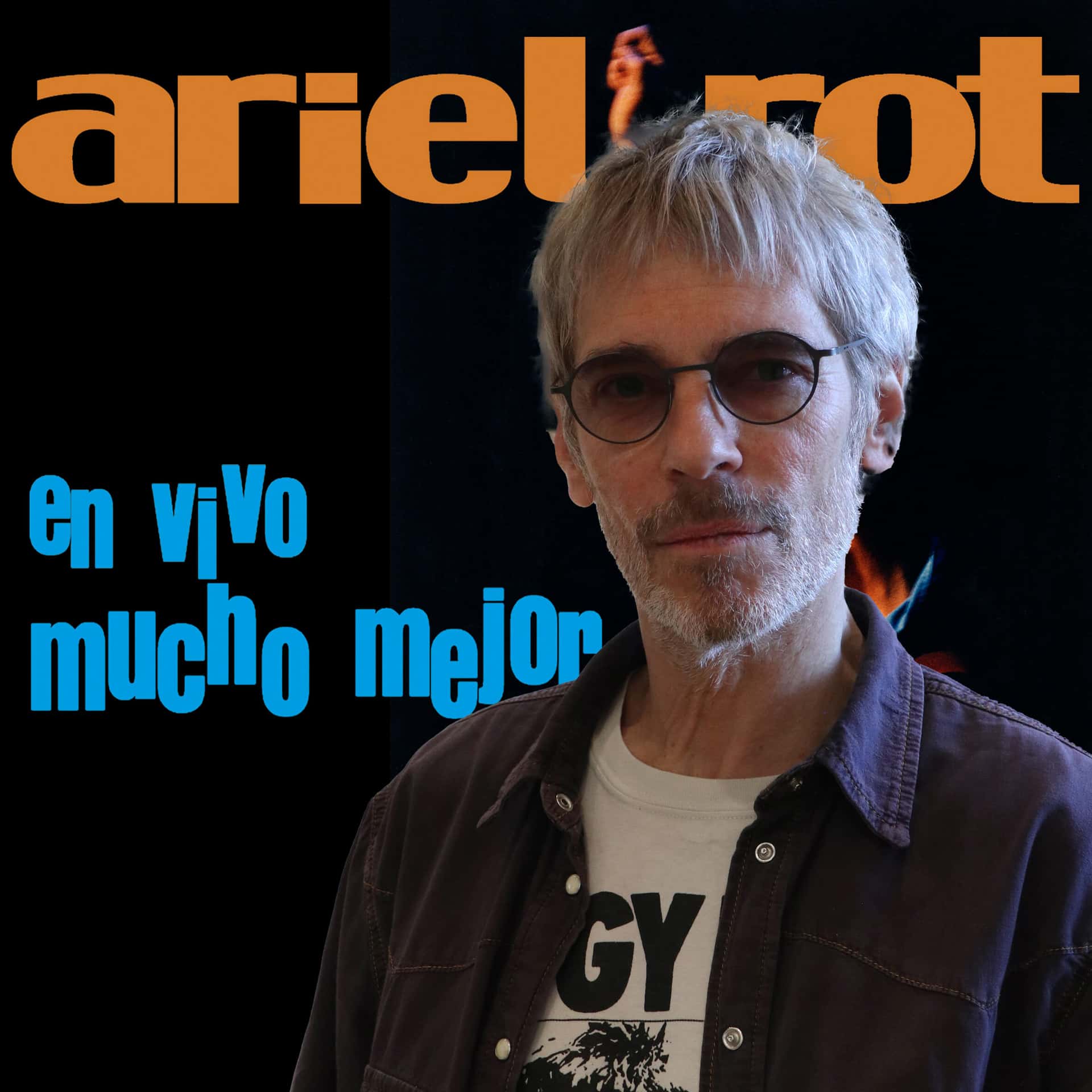 Ariel Rot - En Vivo Mucho Mejor
