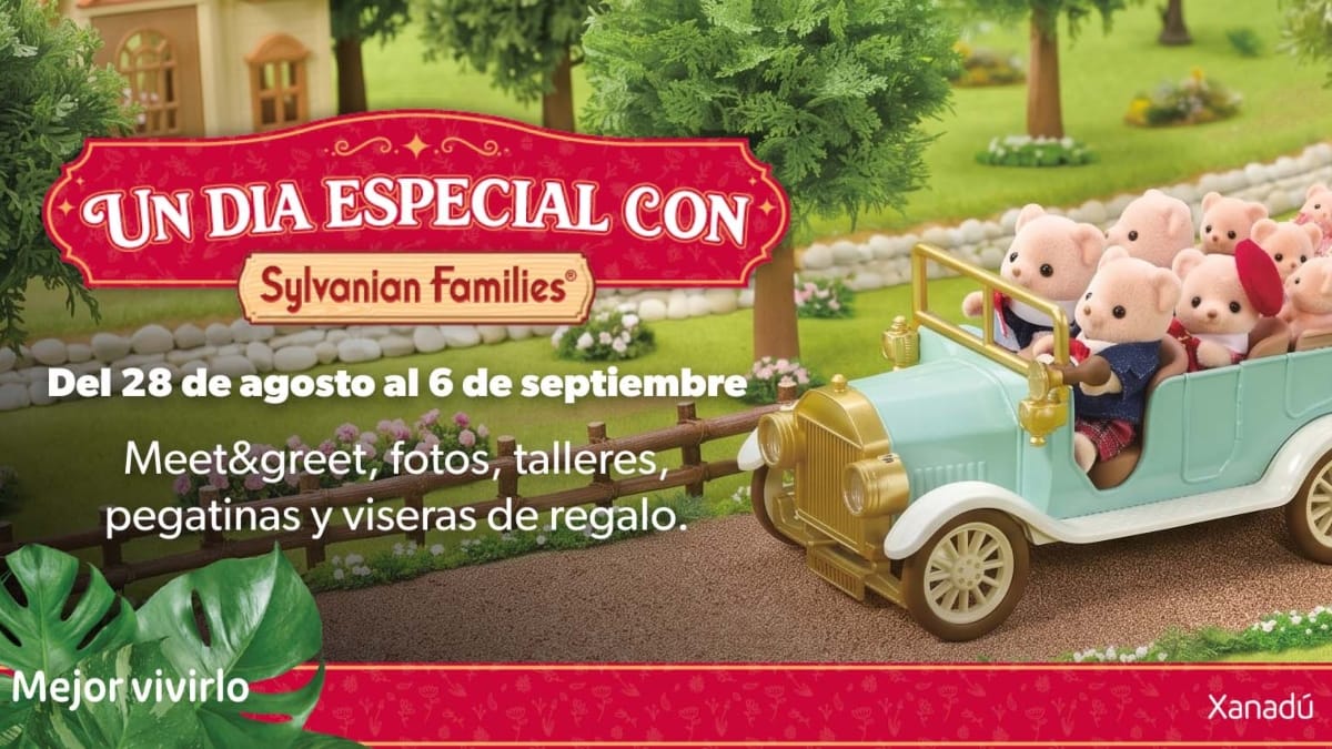 Sylvanian Families llega a Xanadú con talleres gratis