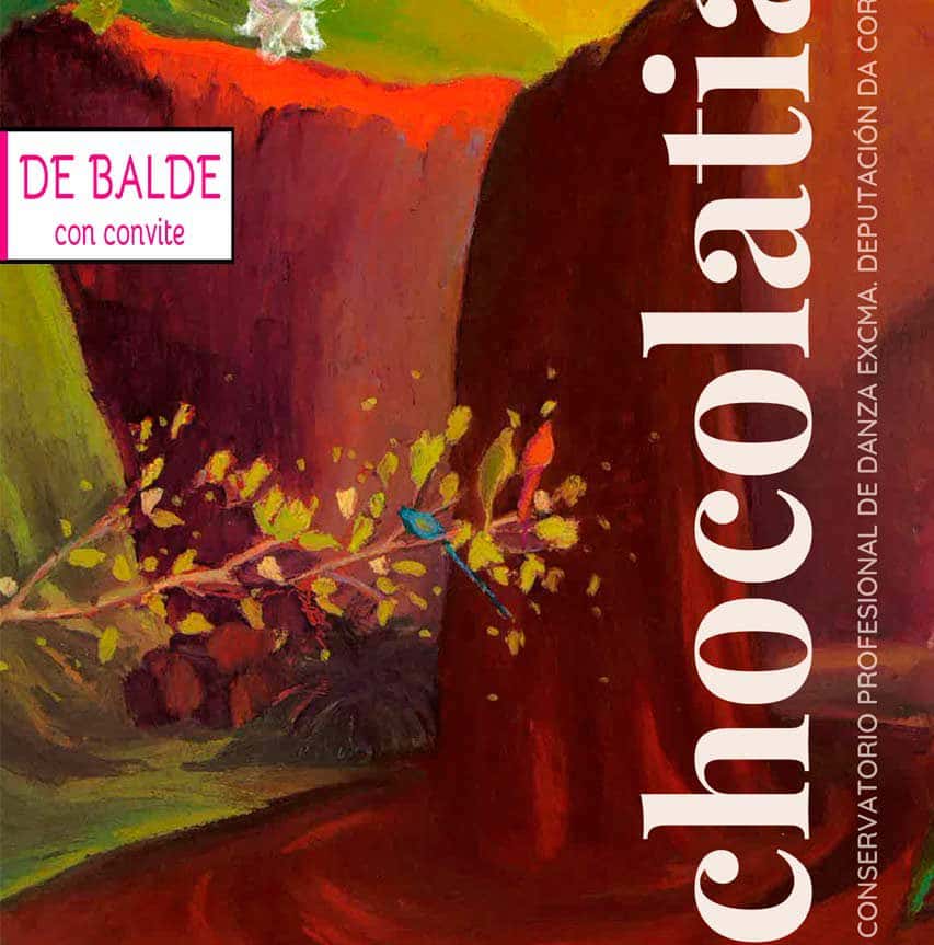 Espectáculo Chocolatia - Gala de fin de curso del Conservatorio Superior de Danza