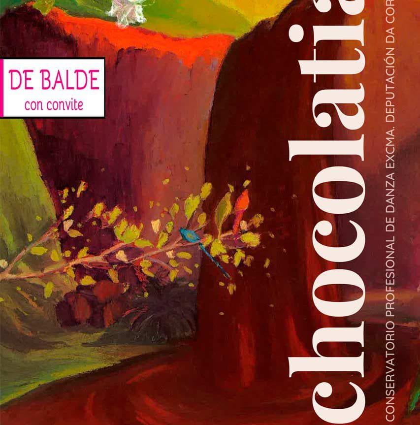 Espectáculo Chocolatia - Gala de fin de curso del Conservatorio Superior de Danza