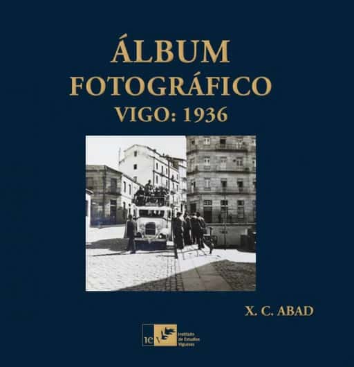 Presentación del libro 'Álbum fotográfico, Vigo: 1936'