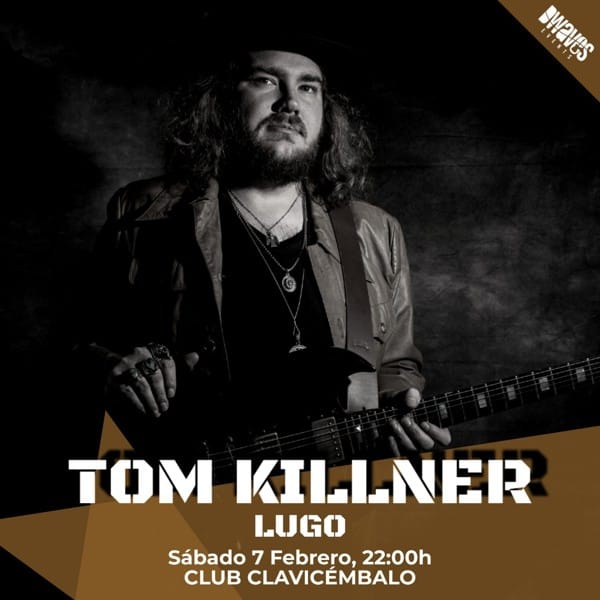 TOM KILLNER (UK) en Lugo