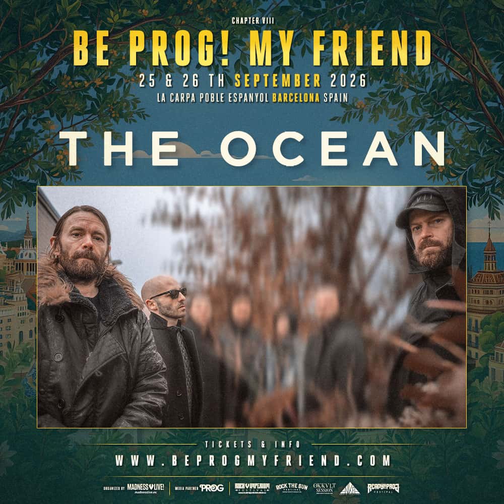 The Ocean en Be Prog! My Friend