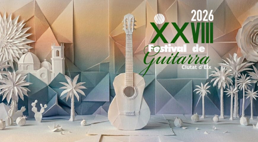 El Festival de Guitarra Ciutat d'Elx celebra su XXVIII edición