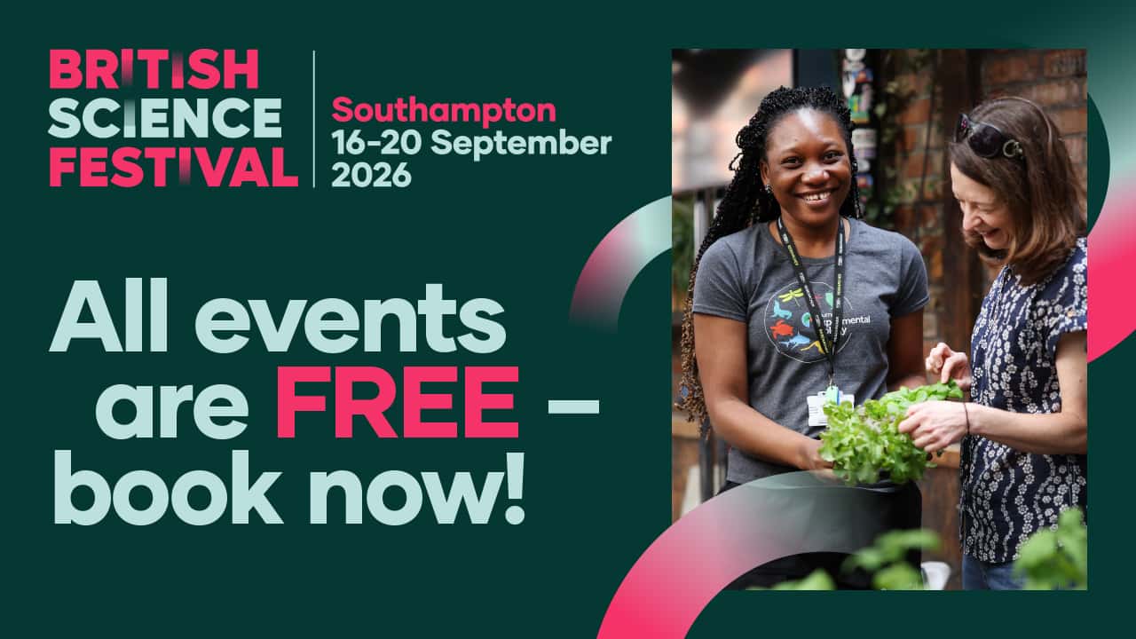 British Science Festival 2026 in Southampton