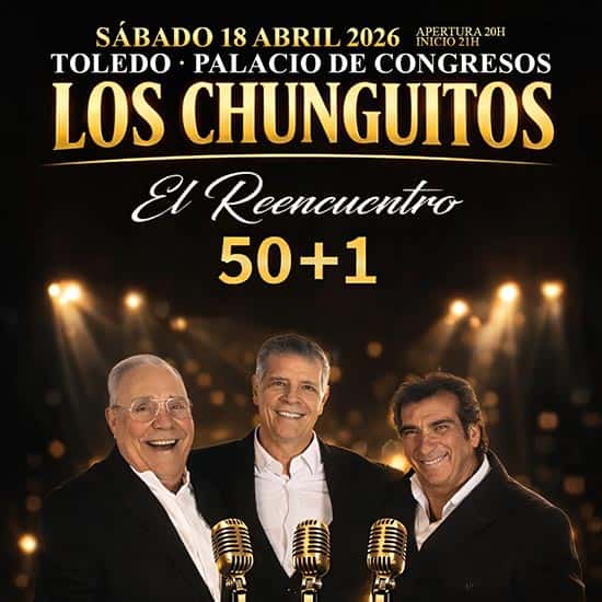 Los Chunguitos - Gira 50+1 aniversario