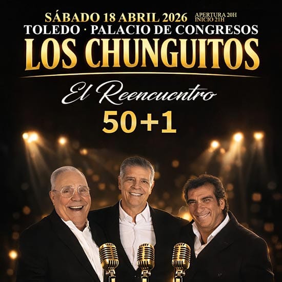 Los Chunguitos - Gira 50+1 aniversario