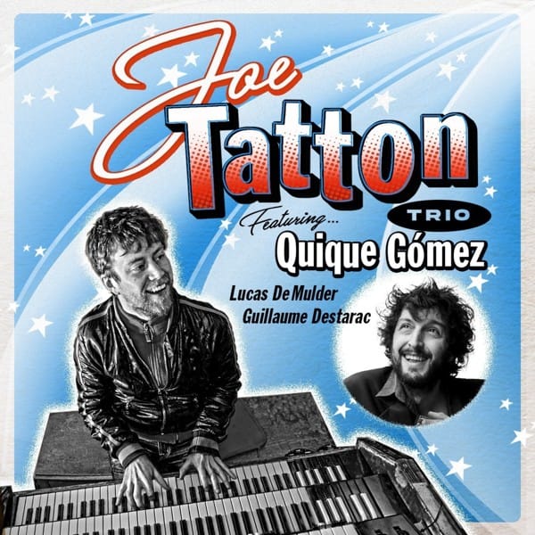 Concierto Joe Tatton Trio feat. Quique Gómez