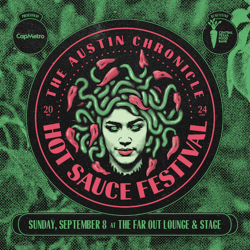 Austin Chronicle Hot Sauce Festival: 36th Edition