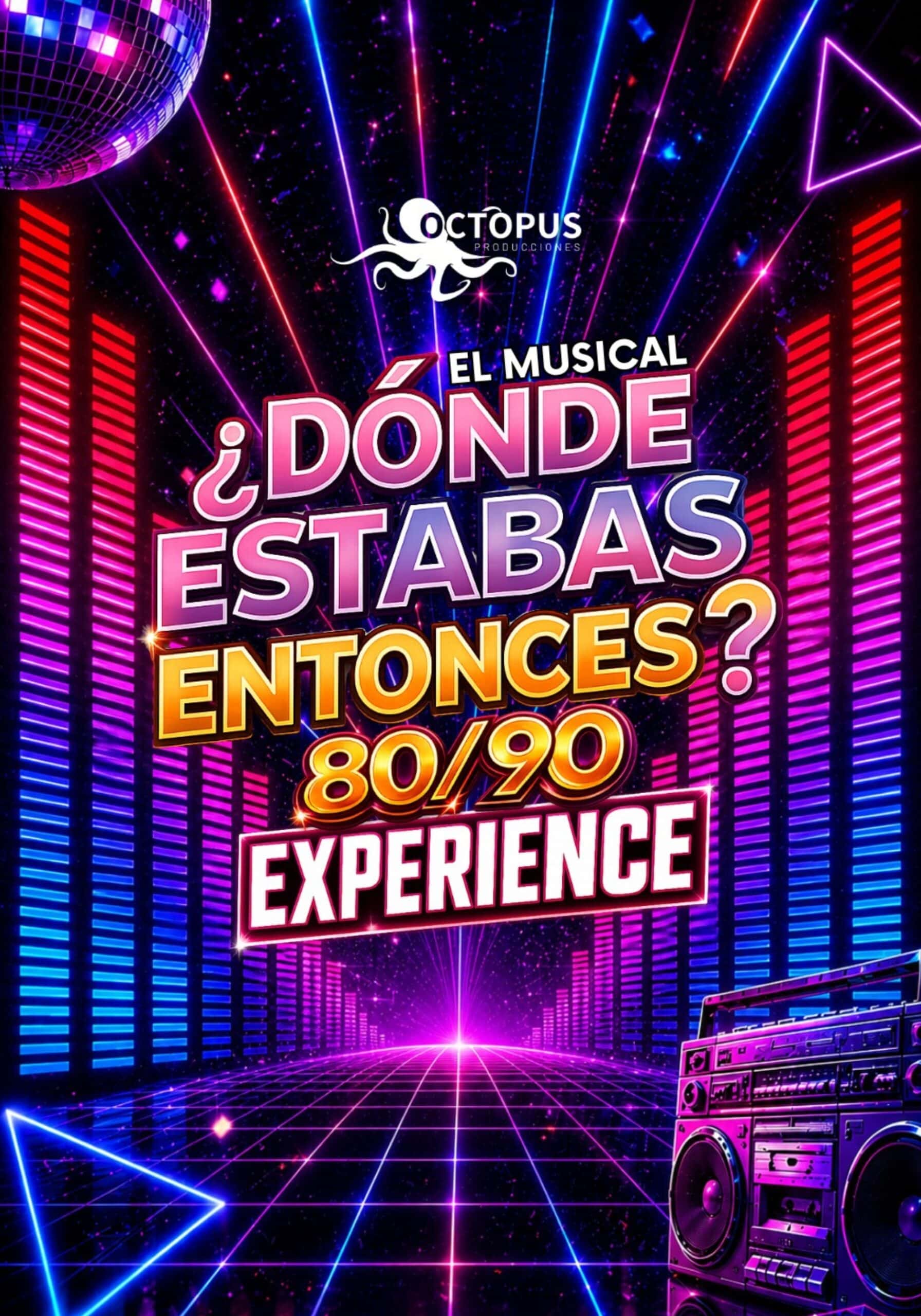 ¿Dónde estabas entonces? 80/90 Experience