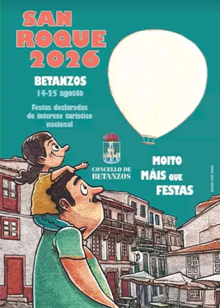 San Roque de Betanzos: pregón, globo y dos Xiras