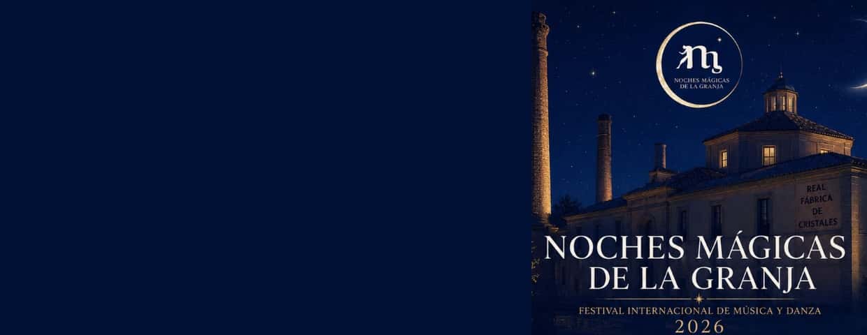 Conciertos de las Noches Mágicas de La Granja 2026