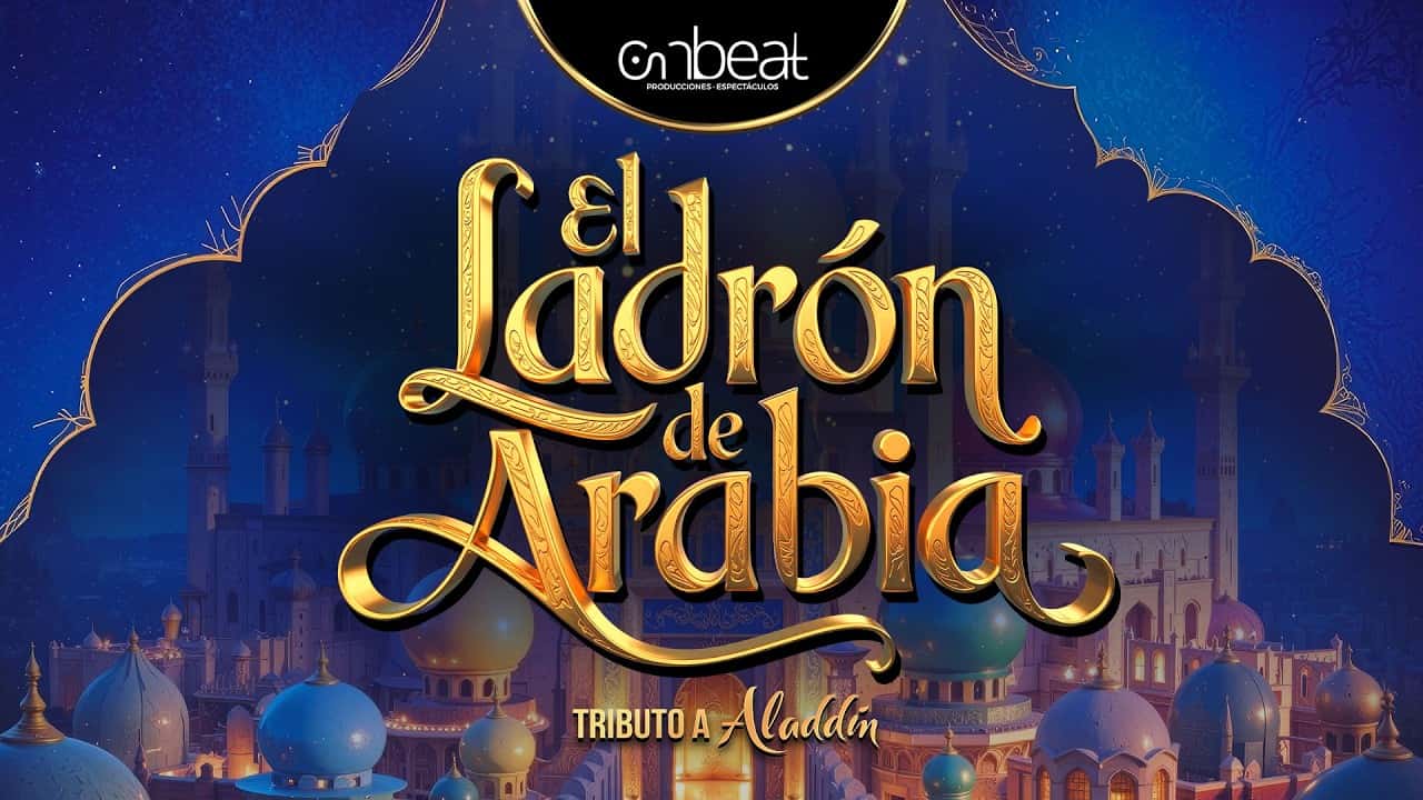 El ladrón de Arabia. Tributo a Aladdín
