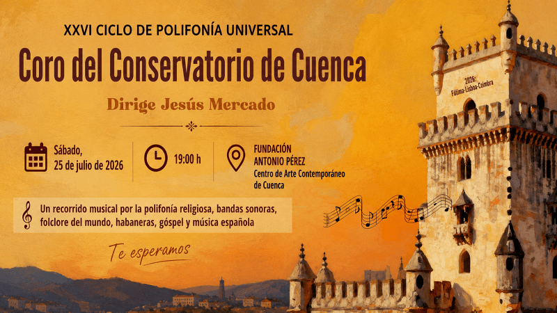 Coro del Conservatorio de Cuenca - XXVI Ciclo de Polifonía Universal