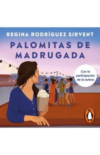Presentación del libro 'Palomitas de madrugada' de Regina Rodríguez Sirvent