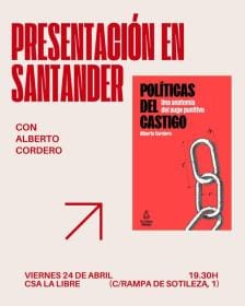 Presentaci贸n del libro 'Pol铆ticas del Castigo. Una Anatom铆a del Auge Punitivo'