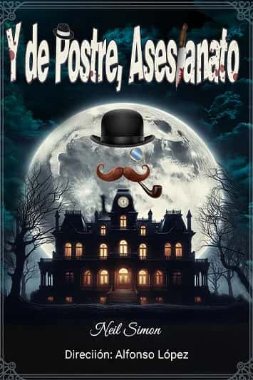 Teatro Solidario - Y de postre, asesinato