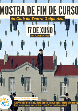 Mostra de finde curso - Club de Teatro Galgo Azul