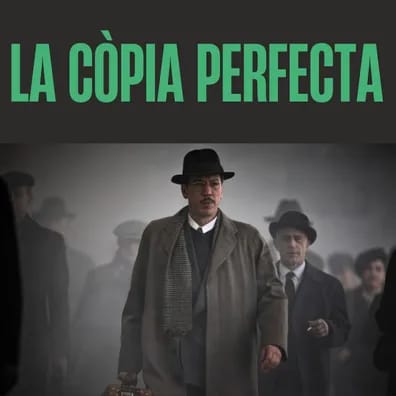 La Còpia Perfecta (VOSC)
