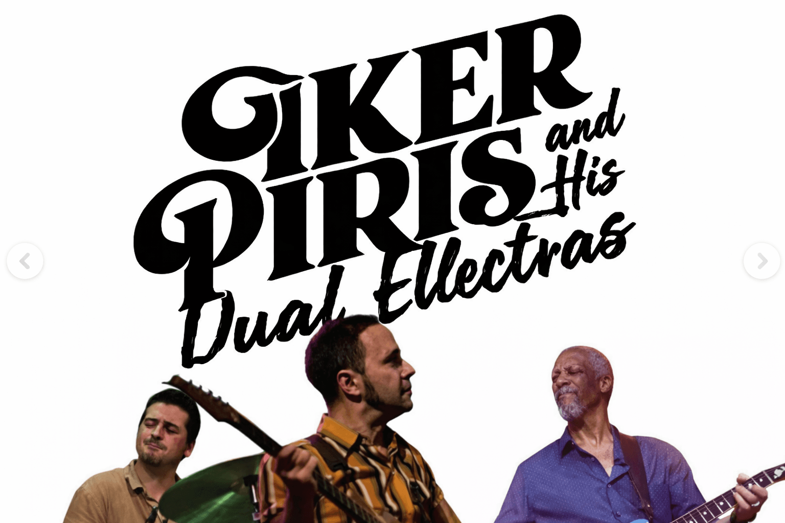 Iker Piris & His Dual Electras