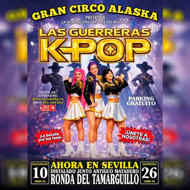 El Gran Circo Alaska: Las Guerreras K-Pop