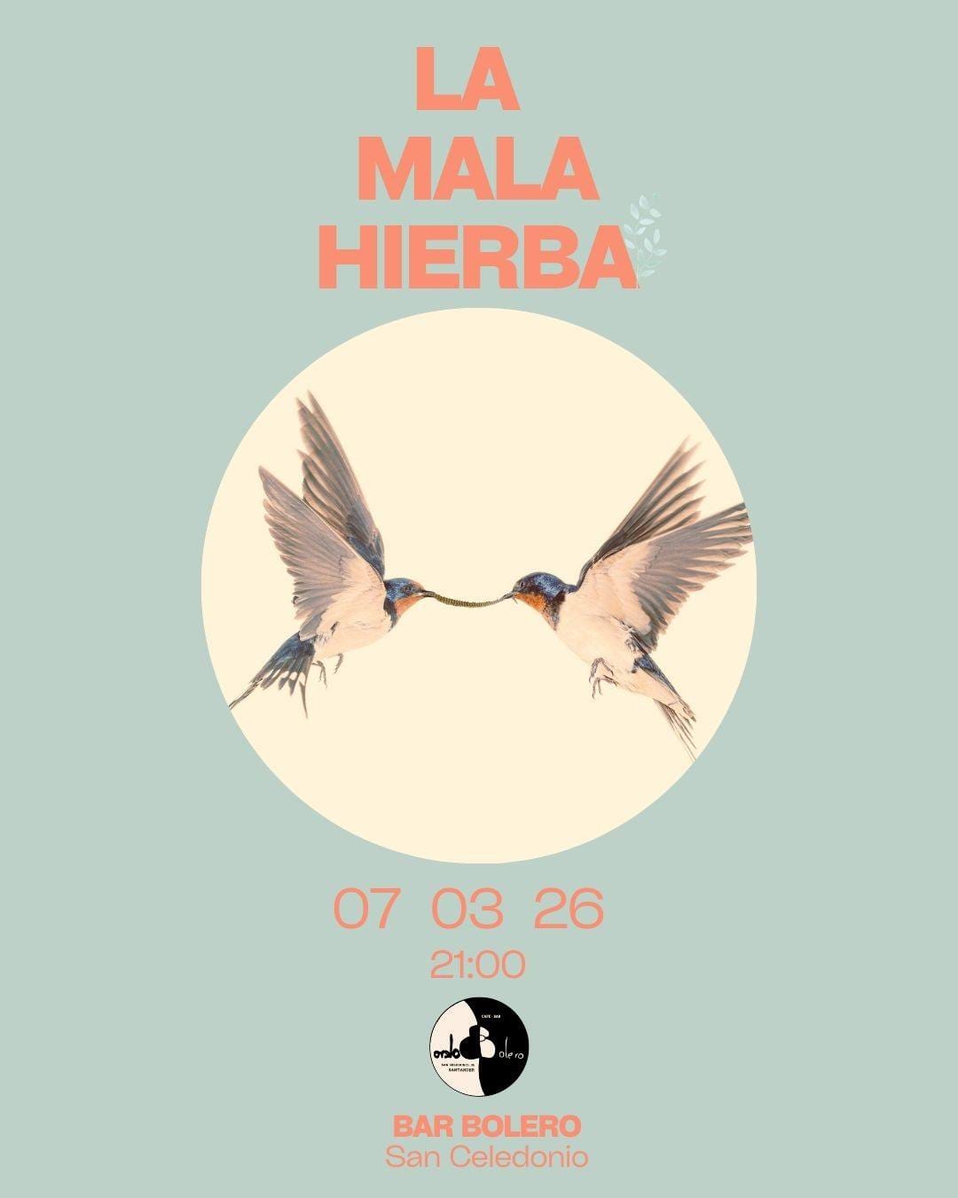 La Mala Hierba en el Bolero