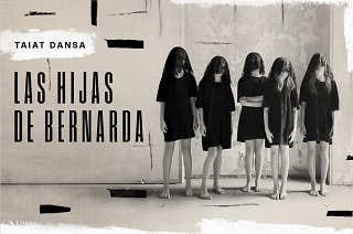 Escénicas UIMP: Las hijas de Bernarda, de Taiat Dansa