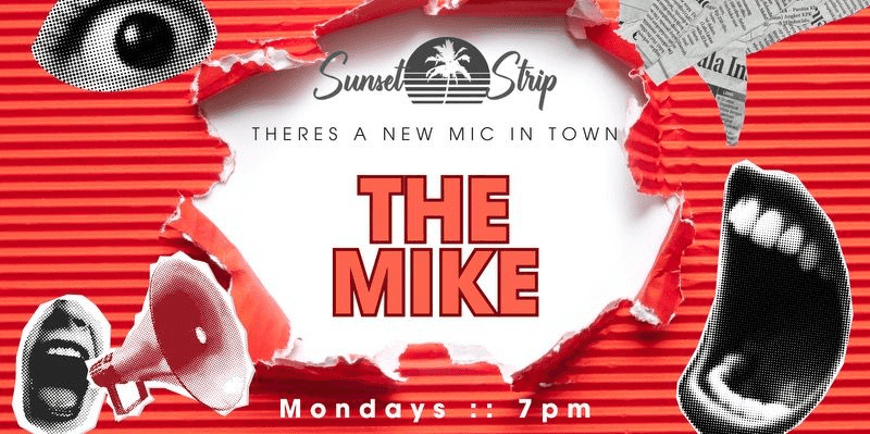 The Mike - Comedy Open Mic