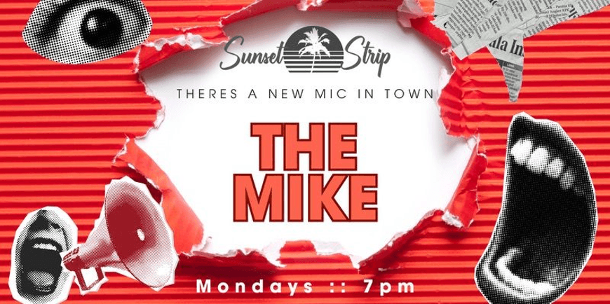 The Mike - Comedy Open Mic