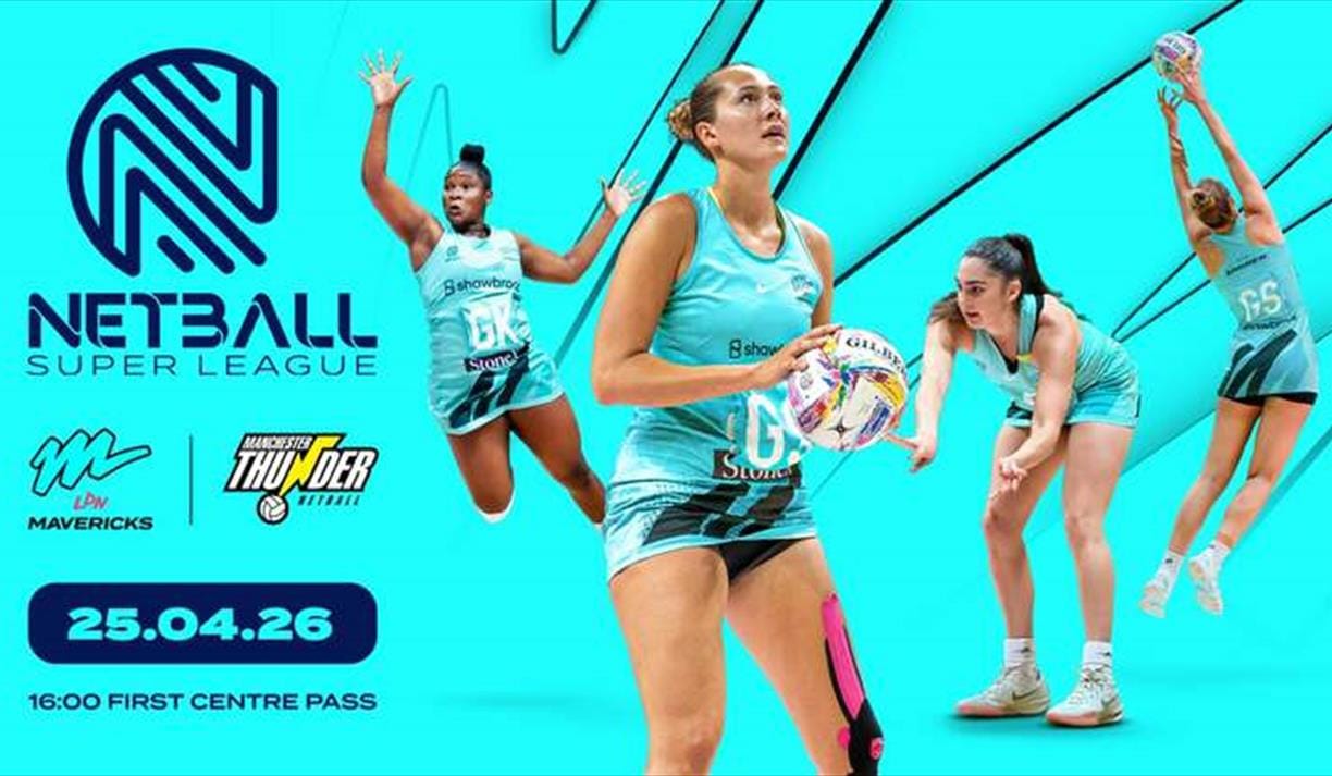 Netball Super League: London Mavericks vs Manchester Thunder