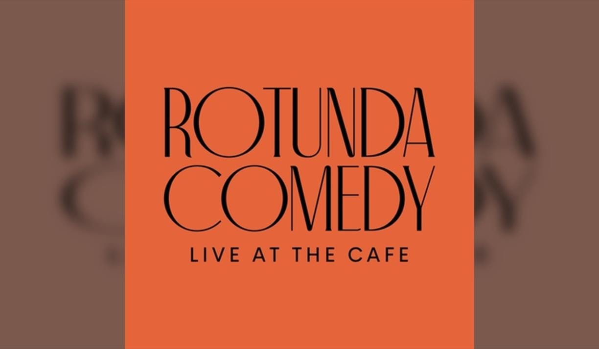 Rotunda Comedy