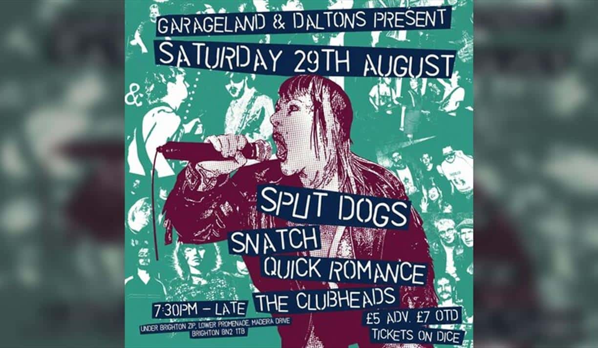 Garageland & Daltons - Split Dogs, Snatch, Quick Romance, The Clubheads