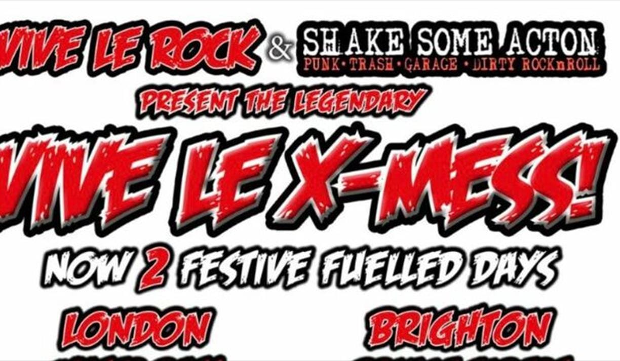Vive Le Rock & Shake Some Acton Presents the Legendary Vive Le Xmess