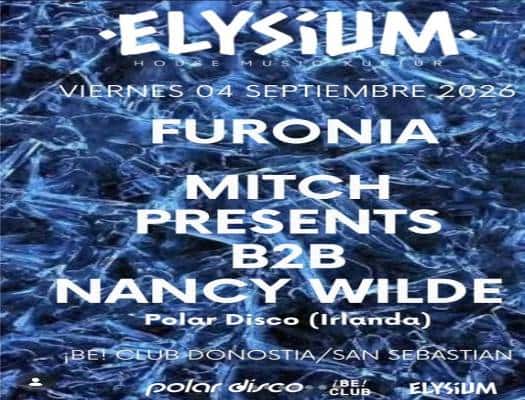 Elysium: Furonia + Mitch Presents b2b Nancy Wilde