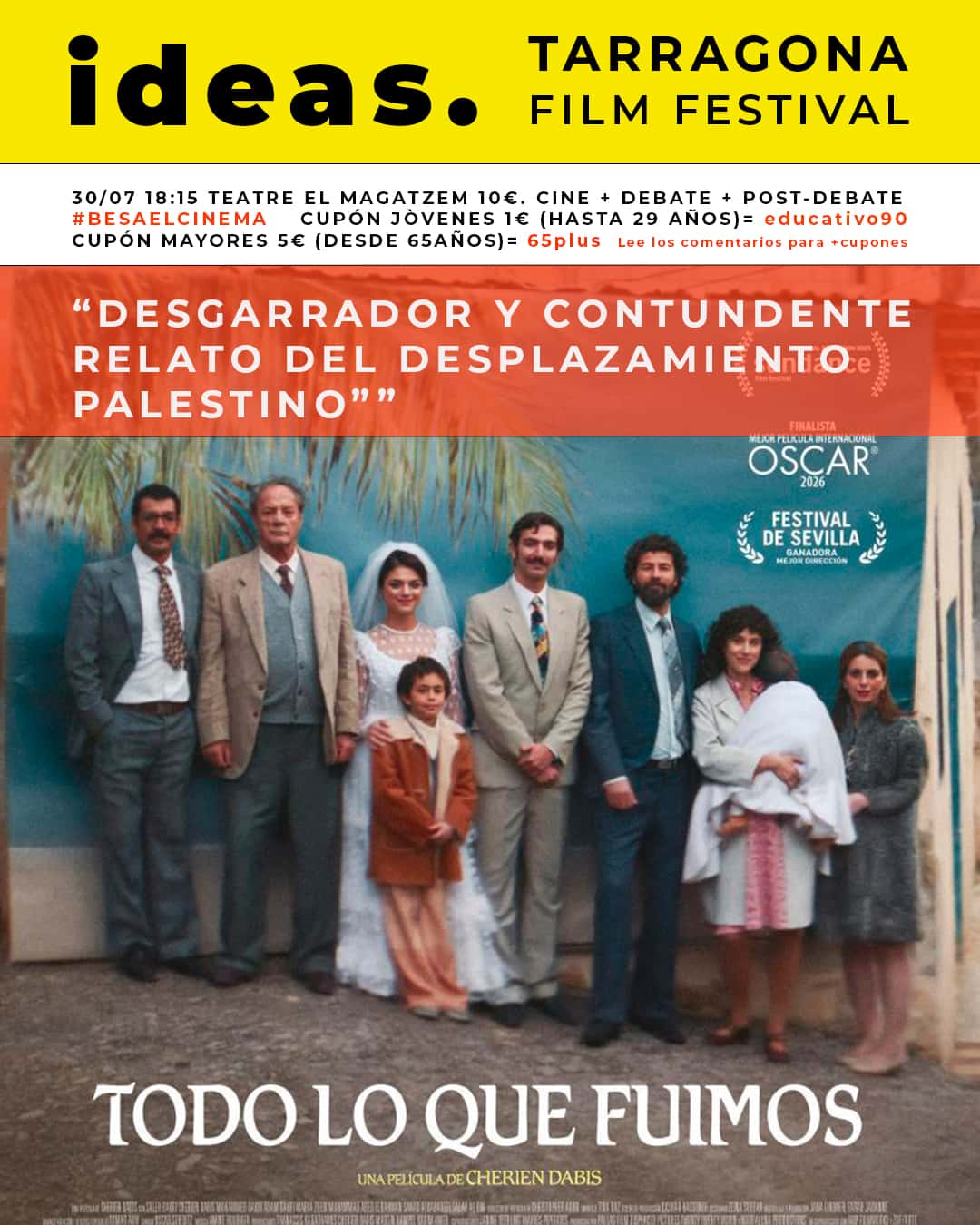 Ideas. Tarragona Film Festival | Todo lo que fuimos