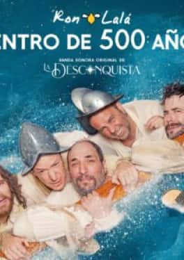 La Desconquista - Ron Lalá