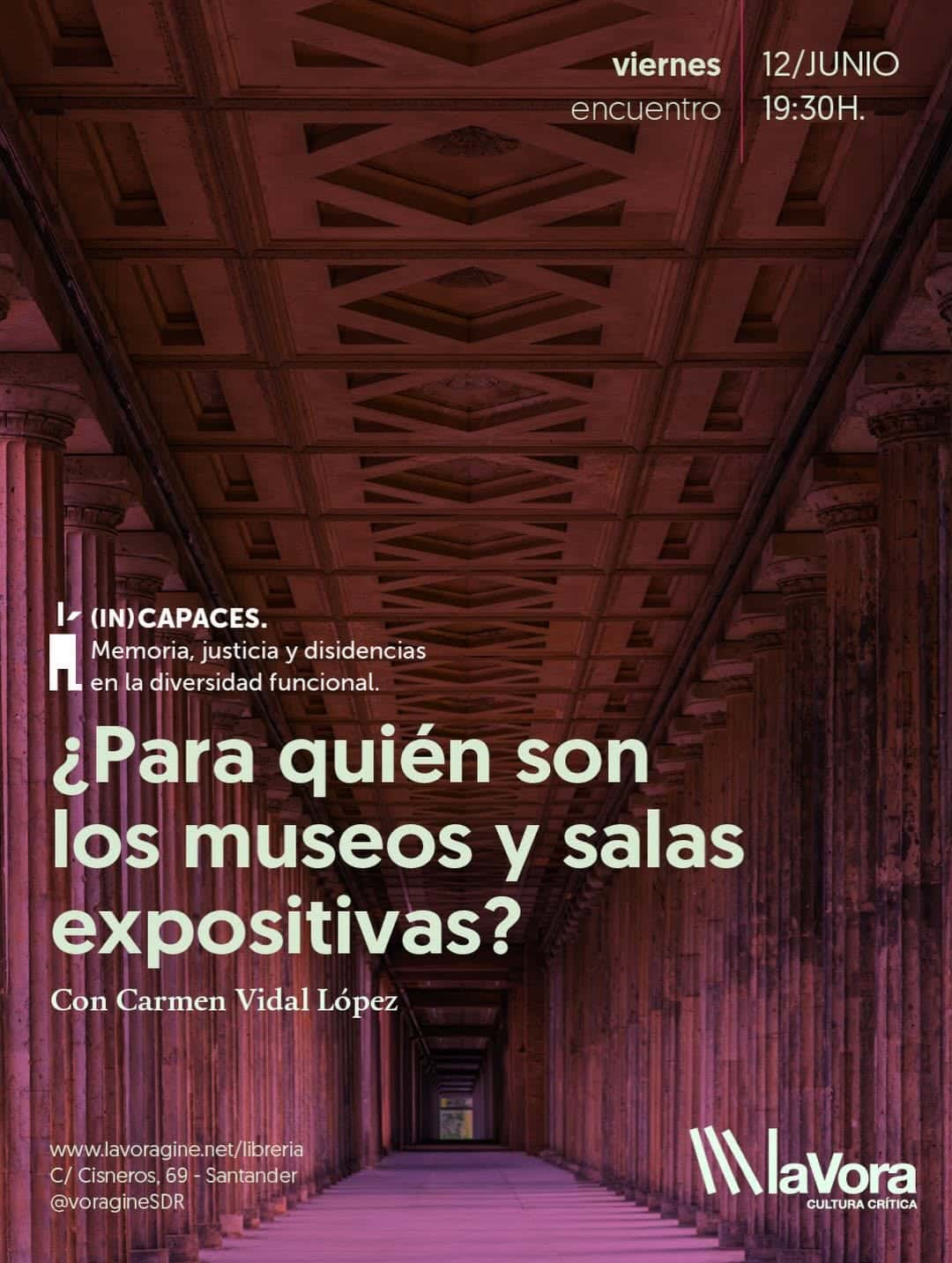 (IN) Capaces: ¿Para quién son los museos y salas expositivas?