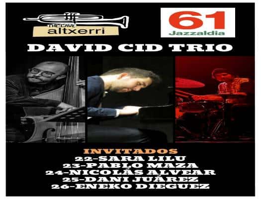 Jazzaldia: David Cid Trio + Sara Lilu