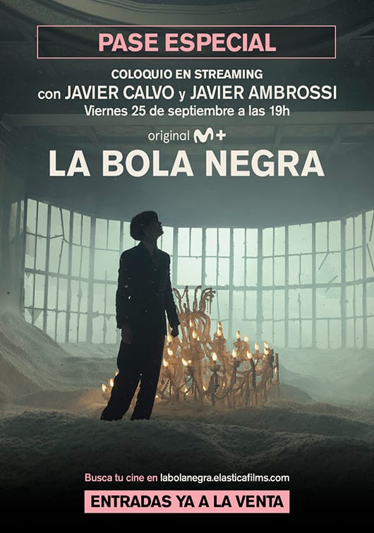 La bola negra, pase especial con coloquio en streaming