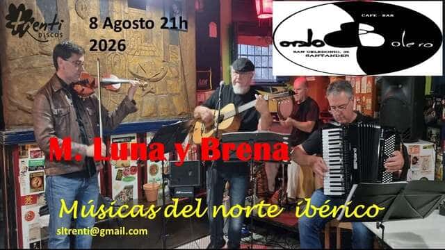 M. Luna y Brena, músicas del norte ibérico