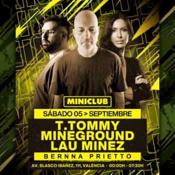 Miniclub: Mineground | Lau Minez | Bernna Prietto | T.Tommy
