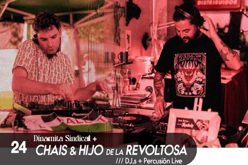 DJ Chais Martín e Hijo de la Revoltosa