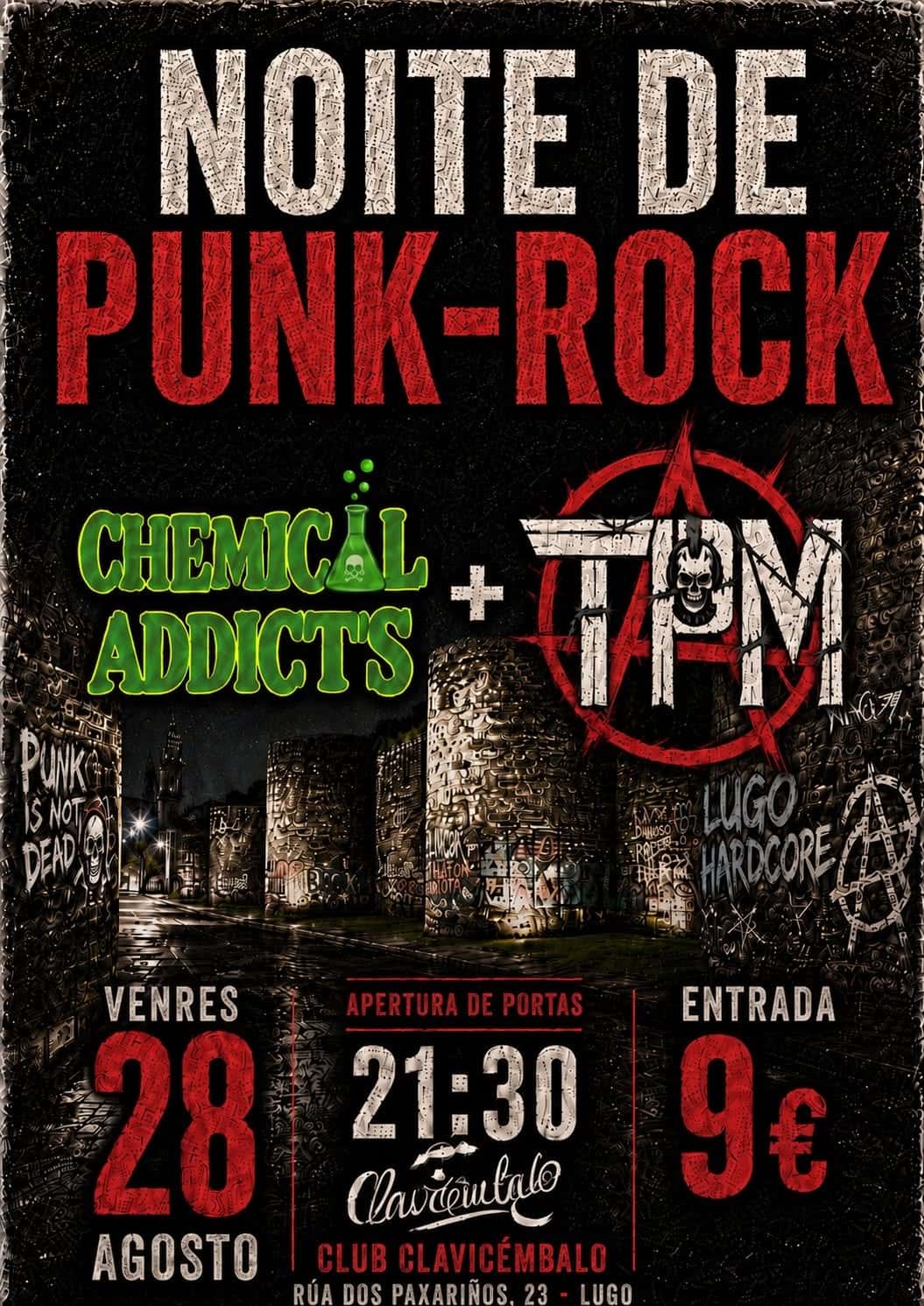 Noite de punk rock. Concertos de Chemical Addicts e TPM
