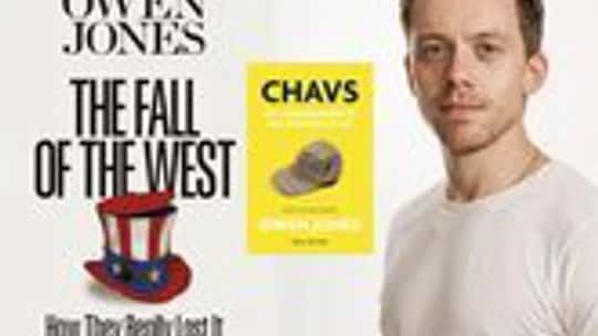 Owen Jones on The Fall of the West