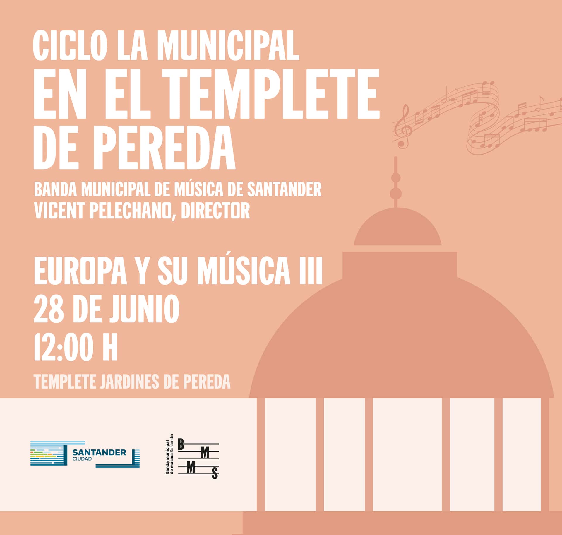La Municipal en el Templete de Pereda: Europa y su música III